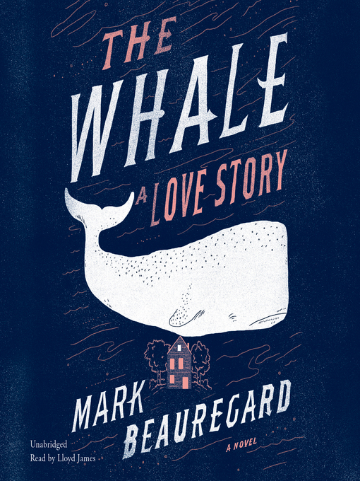 Title details for The Whale by Mark Beauregard - Wait list
